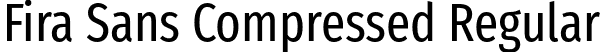 Fira Sans Compressed Regular font | FiraSansCompressed-Regular.otf