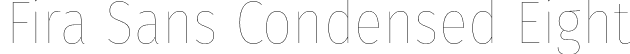 Fira Sans Condensed Eight font | FiraSansCondensed-Eight.otf