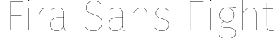 Fira Sans Eight font | FiraSans-Eight.otf