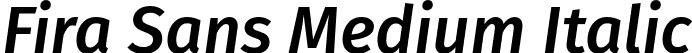 Fira Sans Medium Italic font | FiraSans-MediumItalic.otf