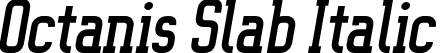 Octanis Slab Italic font | Octanis-SlabItalic.ttf