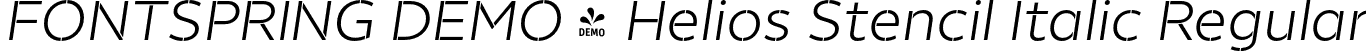 FONTSPRING DEMO - Helios Stencil Italic Regular font | Fontspring-DEMO-heliosstencil-regularitalic.otf