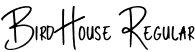 Bird House Regular font | Bird House.otf