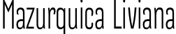 Mazurquica Liviana font | mazurquica-liviana.otf