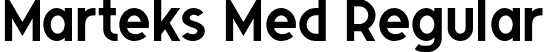 Marteks Med Regular font | Marteks-Medium.otf