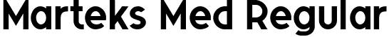 Marteks Med Regular font | Marteks-Medium.ttf