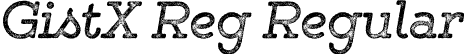 GistX Reg Regular font | GistXRegular.otf