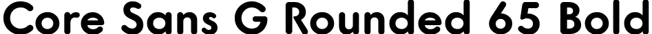Core Sans G Rounded 65 Bold font | CoreSansGRounded-Bold.ttf