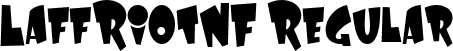 LaffRiotNF Regular font | LaffRiotNF.ttf