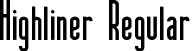 Highliner Regular font | Highliner regular.otf