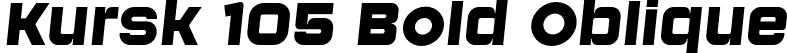 Kursk 105 Bold Oblique font | Kursk105-BoldOblique.otf