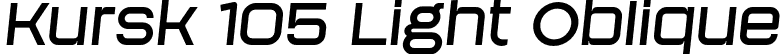 Kursk 105 Light Oblique font | Kursk105-LightOblique.otf