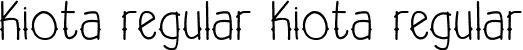 kiota regular kiota regular font | kiota regular.ttf