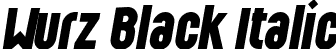 Wurz Black Italic font | Wurz-black-italic.otf