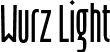 Wurz Light font | Wurz-light.otf