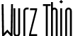 Wurz Thin font | Wurz-thin.otf