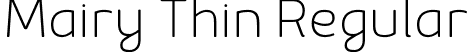 Mairy Thin Regular font | Mairy Thin.otf