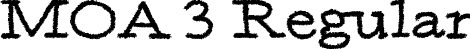 MOA 3 Regular font | MOA3.ttf