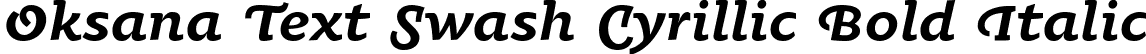 Oksana Text Swash Cyrillic Bold Italic font | OksanaTextSwashCyrillic-BoldItalic.otf