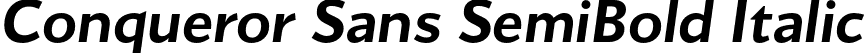 Conqueror Sans SemiBold Italic font | ConquerorSans-SemiBoldItalic.otf