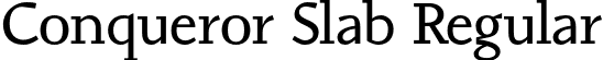 Conqueror Slab Regular font | ConquerorSlab.otf