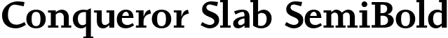 Conqueror Slab SemiBold font | ConquerorSlab-SemiBold.otf