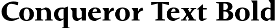 Conqueror Text Bold font | ConquerorText-Bold.otf