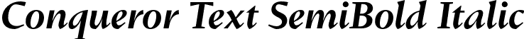 Conqueror Text SemiBold Italic font | ConquerorText-SemiBoldItalic.otf