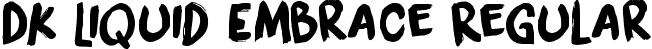 DK Liquid Embrace Regular font | DK Liquid Embrace.ttf