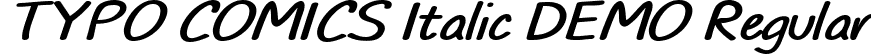 TYPO COMICS Italic DEMO Regular font | TYPO_COMICS_italic_demo.otf