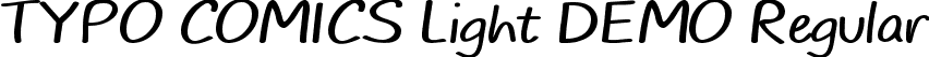 TYPO COMICS Light DEMO Regular font | TYPO_COMICS_Light_demo.otf