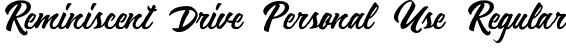 Reminiscent Drive Personal Use Regular font | Reminiscent Drive Personal Use.otf