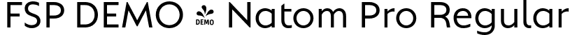 FSP DEMO - Natom Pro Regular font | Fontspring-DEMO-natompro-regular.otf