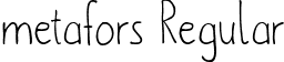 metafors Regular font | metafors-Regular.ttf