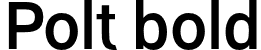 Polt bold font | Polt-bold.otf