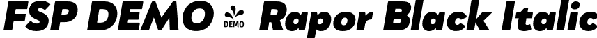 FSP DEMO - Rapor Black Italic font | Fontspring-DEMO-rapor-blackitalic.otf