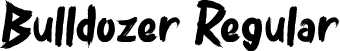 Bulldozer Regular font | Bulldozer.ttf