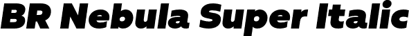 BR Nebula Super Italic font | BRNebula-SuperItalic.otf