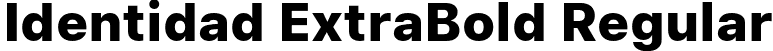 Identidad ExtraBold Regular font | identidad-extrabold.otf