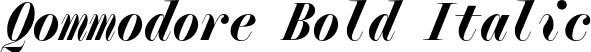 Qommodore Bold Italic font | Qommodore-BoldItalic-TRIAL.otf