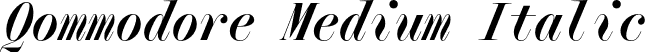 Qommodore Medium Italic font | Qommodore-MediumItalic-TRIAL.otf