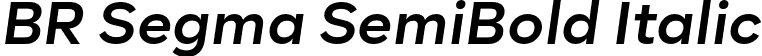 BR Segma SemiBold Italic font | BRSegma-SemiBoldItalic.otf