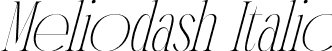 Meliodash Italic font | Meliodash-Italic.otf