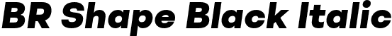 BR Shape Black Italic font | BRShape-BlackItalic.otf