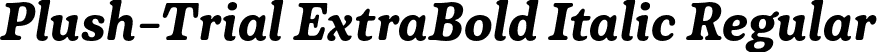 Plush-Trial ExtraBold Italic Regular font | Plush-Trial-ExtraBoldItalic-BF654c4013ace73.otf