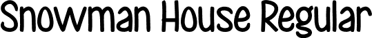 Snowman House Regular font | SnowmanHouse.otf