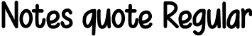 Notes quote Regular font | Notes-quote.otf