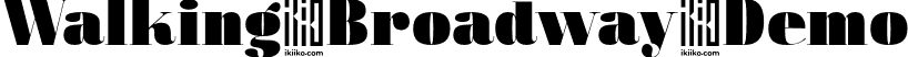 Walking Broadway Demo font | WalkingBroadwayDemo.otf