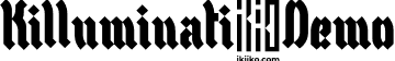 Killuminati Demo font | KilluminatiDemo.otf