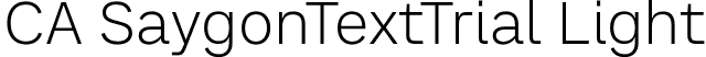 CA SaygonTextTrial Light font | CASaygonTextTrial-Light.otf